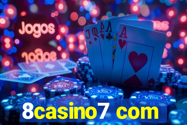 8casino7 com